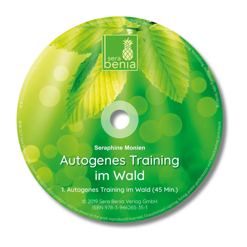 Autogenes Training im Wald CD Seraphine Monien – Entspannung, Stressabbau, Naturgeräusche.