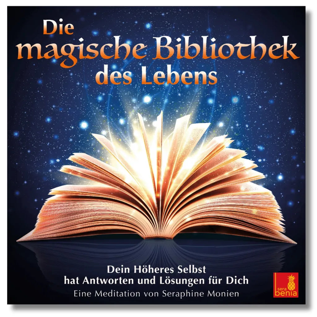 Seraphine Monien: Die magische Bibliothek des Lebens Cover. Akasha Chronik Meditation für Antworten vom Höheren Selbst.